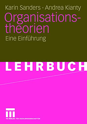 Organisationstheorien: Eine Einführung (German Edition) von VS Verlag für Sozialwissenschaften